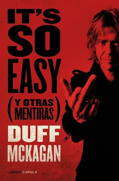 IT'S SO EASY | 9788448028107 | MCKAGAN, DUFF | Llibreria Online de Vilafranca del Penedès | Comprar llibres en català