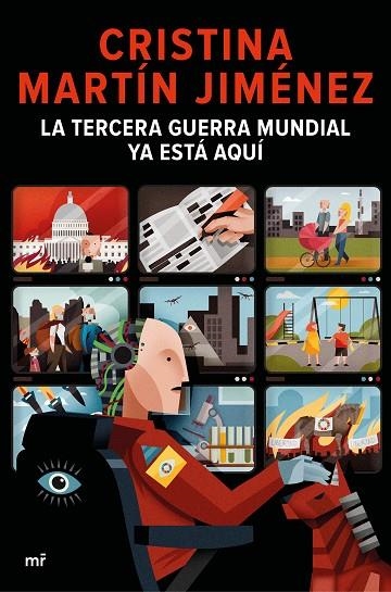 LA TERCERA GUERRA MUNDIAL YA ESTÁ AQUÍ | 9788427048904 | MARTÍN JIMÉNEZ, CRISTINA | Llibreria Online de Vilafranca del Penedès | Comprar llibres en català