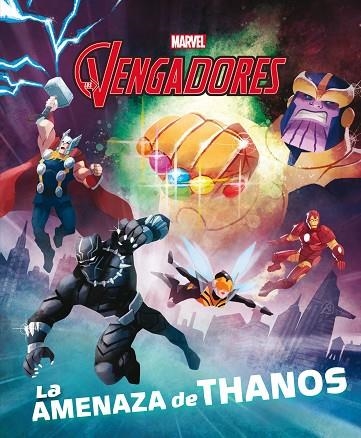 LOS VENGADORES. LA AMENAZA DE THANOS | 9788416914968 | MARVEL | Llibreria Online de Vilafranca del Penedès | Comprar llibres en català