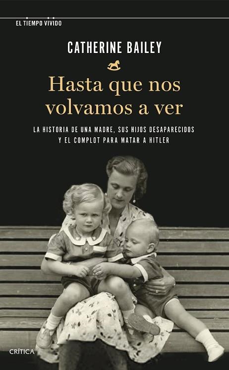 HASTA QUE NOS VOLVAMOS A VER | 9788491993292 | BAILEY, CATHERINE | Llibreria Online de Vilafranca del Penedès | Comprar llibres en català