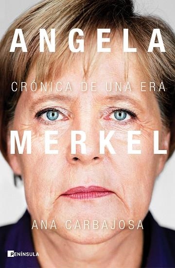 ANGELA MERKEL | 9788411000062 | CARBAJOSA, ANA | Llibreria Online de Vilafranca del Penedès | Comprar llibres en català