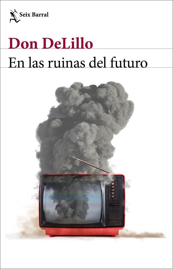 EN LAS RUINAS DEL FUTURO | 9788432239014 | DELILLO, DON | Llibreria Online de Vilafranca del Penedès | Comprar llibres en català