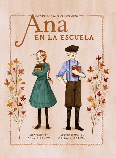 ANA EN LA ESCUELA | 9788418582608 | GEORGE, KALLIE/HALPIN, ABIGAIL | Llibreria Online de Vilafranca del Penedès | Comprar llibres en català