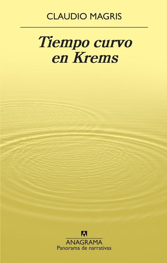 TIEMPO CURVO EN KREMS | 9788433980977 | MAGRIS, CLAUDIO | Llibreria Online de Vilafranca del Penedès | Comprar llibres en català