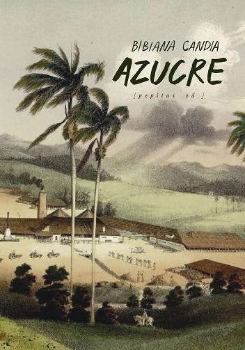 AZUCRE | 9788417386825 | CANDIA BECERRA, BIBIANA | Llibreria Online de Vilafranca del Penedès | Comprar llibres en català