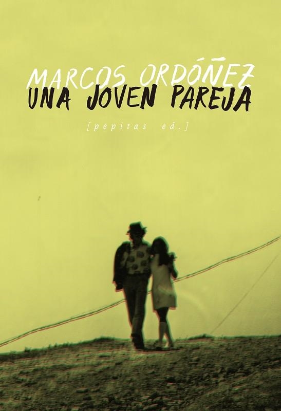 UNA JOVEN PAREJA | 9788417386849 | ORDÓÑEZ DIVI, MARCOS | Llibreria Online de Vilafranca del Penedès | Comprar llibres en català