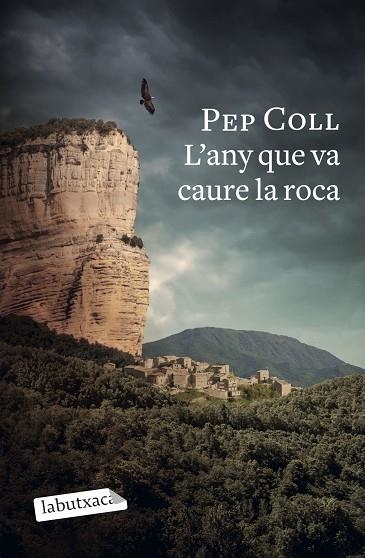 L'ANY QUE VA CAURE LA ROCA | 9788418572470 | COLL, PEP | Llibreria L'Odissea - Libreria Online de Vilafranca del Penedès - Comprar libros