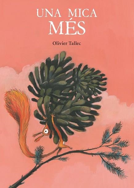 UNA MICA MÉS | 9788416490837 | TALLEC, OLIVIER | Llibreria Online de Vilafranca del Penedès | Comprar llibres en català