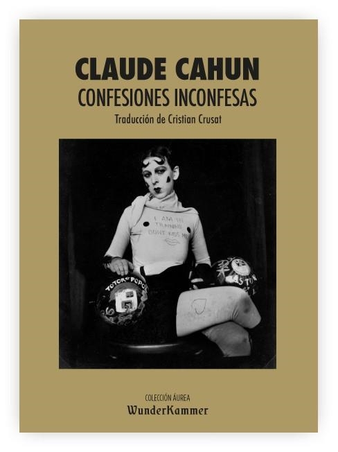 CONFESIONES INCONFESAS | 9788412166095 | CAHUN, CLAUDE | Llibreria L'Odissea - Libreria Online de Vilafranca del Penedès - Comprar libros