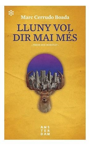 LLUNY VOL DIR MAI MÉS | 9788417918507 | CERRUDO I BOADA, MARC | Llibreria Online de Vilafranca del Penedès | Comprar llibres en català