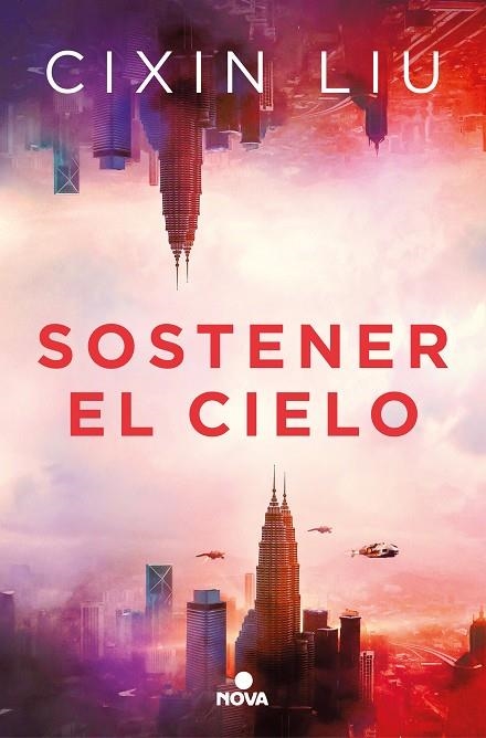 SOSTENER EL CIELO | 9788418037252 | LIU, CIXIN | Llibreria Online de Vilafranca del Penedès | Comprar llibres en català