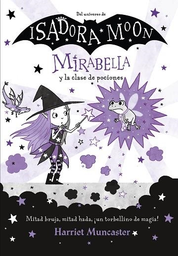 MIRABELLA Y LA CLASE DE POCIONES | 9788420456683 | MUNCASTER, HARRIET | Llibreria Online de Vilafranca del Penedès | Comprar llibres en català