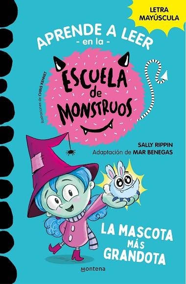 APRENDER A LEER EN LA ESCUELA DE MONSTRUOS 1 LA MASCOTA MÁS GRANDOTA  | 9788418483189 | RIPPIN, SALLY/BENEGAS, MAR | Llibreria Online de Vilafranca del Penedès | Comprar llibres en català