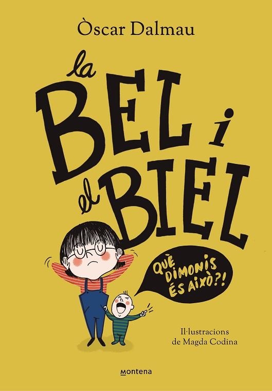 LA BEL I EL BIEL QUÉ DIMONIS ÉS AIXÒ? | 9788418483561 | DALMAU, OSCAR | Llibreria Online de Vilafranca del Penedès | Comprar llibres en català