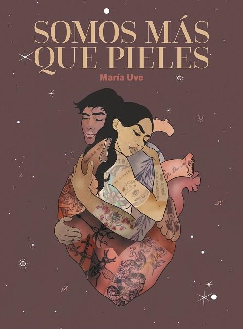 SOMOS MÁS QUE PIELES | 9788418260957 | UVE, MARÍA | Llibreria Online de Vilafranca del Penedès | Comprar llibres en català