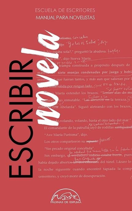 ESCRIBIR NOVELA MANUAL PARA NOVELISTAS | 9788483932971 | ESCUELA DE ESCRITORES | Llibreria Online de Vilafranca del Penedès | Comprar llibres en català