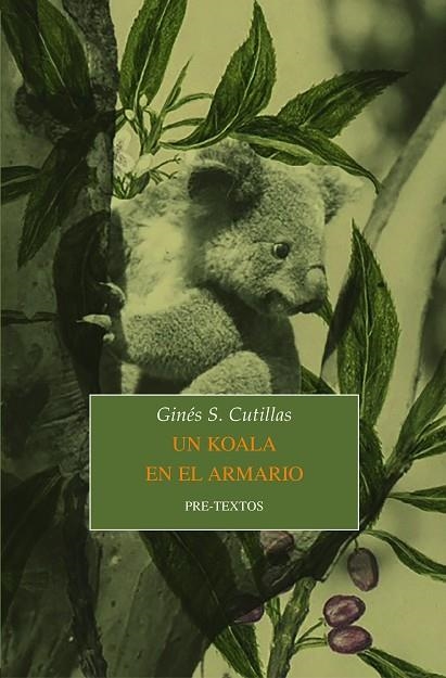 UN KOALA EN EL ARMARIO | 9788418178900 | S. CUTILLAS, GINÉS | Llibreria Online de Vilafranca del Penedès | Comprar llibres en català