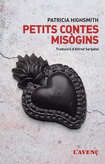 PETITS CONTES MISÒGINS | 9788418680076 | HIGHSMITH, PATRICIA | Llibreria Online de Vilafranca del Penedès | Comprar llibres en català