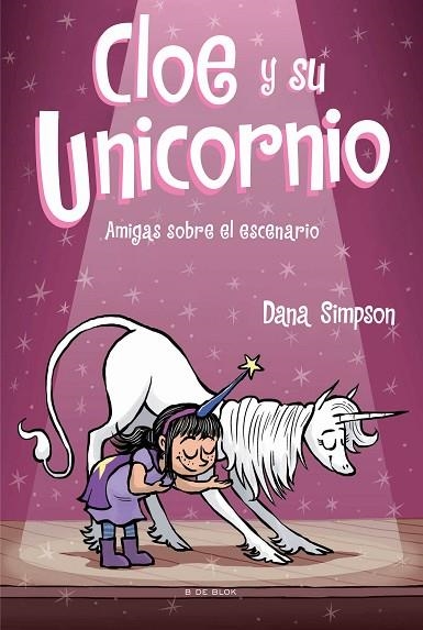 AMIGAS SOBRE EL ESCENARIO (CLOE Y SU UNICORNIO 7) | 9788418054624 | SIMPSON, DANA | Llibreria Online de Vilafranca del Penedès | Comprar llibres en català