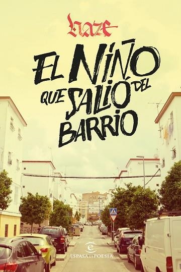 EL NIÑO QUE SALIÓ DEL BARRIO | 9788467063134 | HAZE | Llibreria Online de Vilafranca del Penedès | Comprar llibres en català