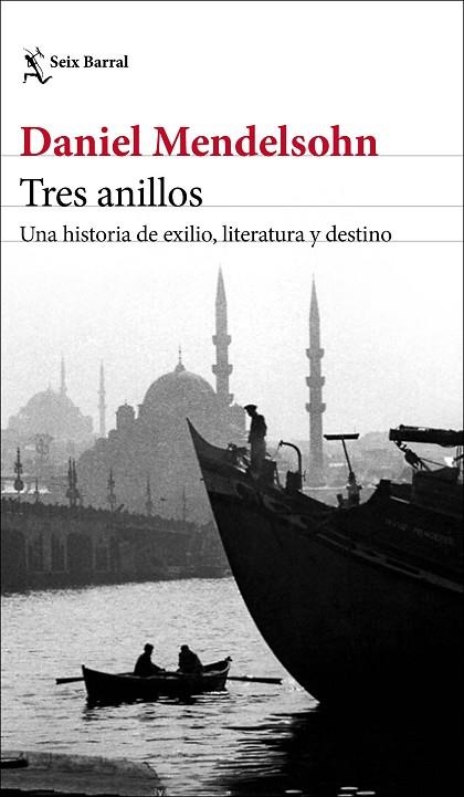 TRES ANILLOS | 9788432239069 | MENDELSOHN, DANIEL | Llibreria L'Odissea - Libreria Online de Vilafranca del Penedès - Comprar libros