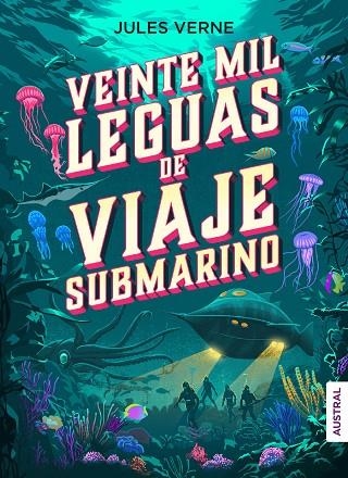 VEINTE MIL LEGUAS DE VIAJE SUBMARINO | 9788408246312 | VERNE, JULES | Llibreria L'Odissea - Libreria Online de Vilafranca del Penedès - Comprar libros