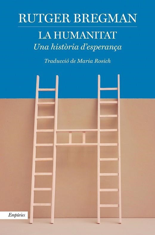 LA HUMANITAT | 9788418833007 | BREGMAN, RUTGER | Llibreria Online de Vilafranca del Penedès | Comprar llibres en català