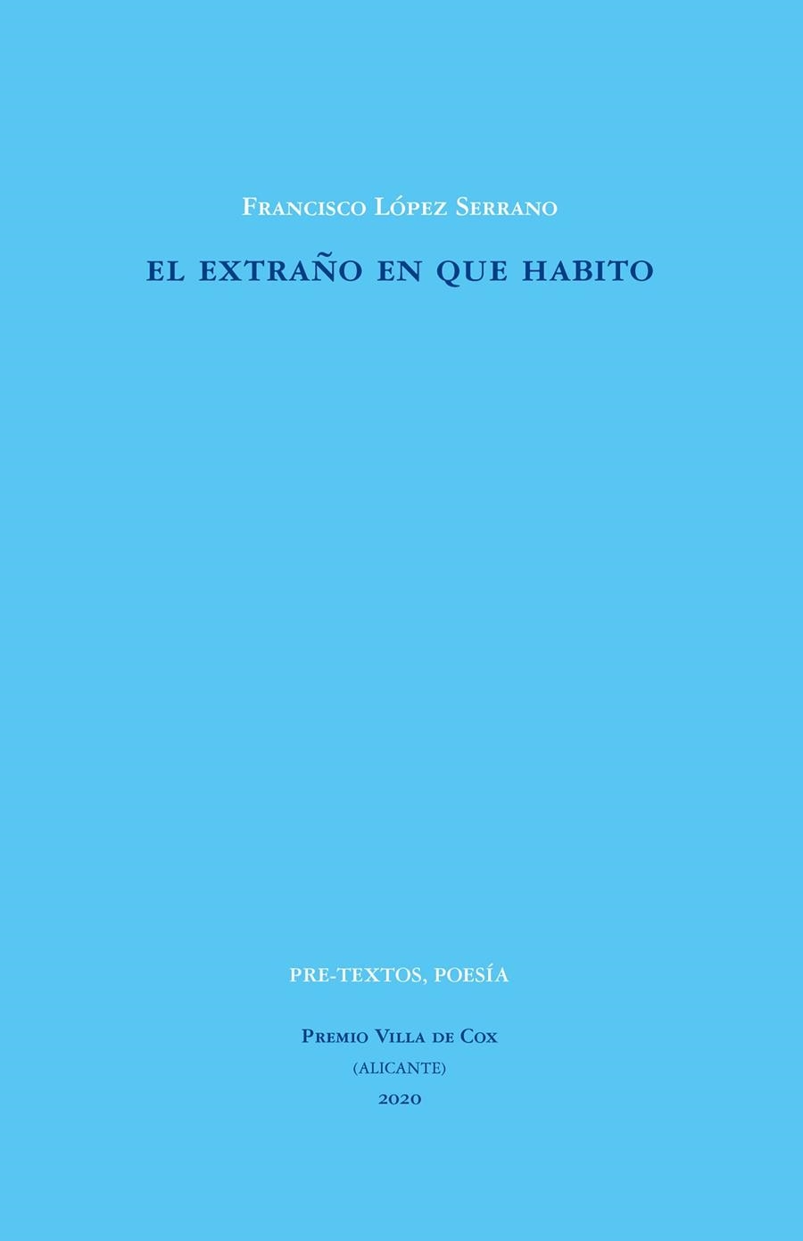 EL EXTRAÑO EN QUE HABITO | 9788418178962 | LÓPEZ SERRANO, FRANCISCO | Llibreria Online de Vilafranca del Penedès | Comprar llibres en català