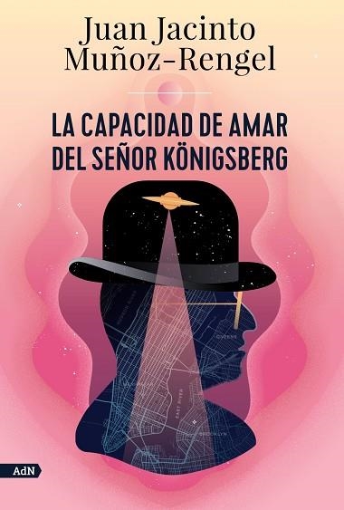 LA CAPACIDAD DE AMAR DEL SEÑOR KÖNIGSBERG (ADN) | 9788413624808 | MUÑOZ-RENGEL, JUAN JACINTO | Llibreria Online de Vilafranca del Penedès | Comprar llibres en català