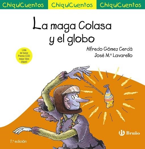 LA MAGA COLASA Y EL GLOBO | 9788469664940 | GÓMEZ-CERDÁ, ALFREDO | Llibreria Online de Vilafranca del Penedès | Comprar llibres en català