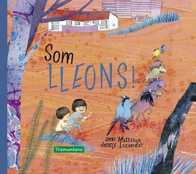 SOM LLEONS! | 9788418520044 | MATTSSON, JENS | Llibreria Online de Vilafranca del Penedès | Comprar llibres en català