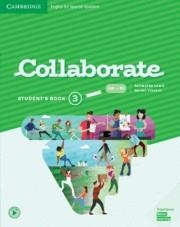 COLLABORATE ENGLISH FOR SPANISH SPEAKERS. STUDENT'S BOOK. LEVEL 3 | 9788490369623 | WIJAYATILAKE,CLAIRE | Llibreria Online de Vilafranca del Penedès | Comprar llibres en català