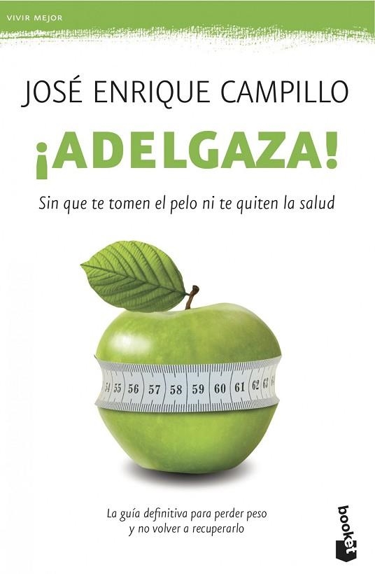 ¡ADELGAZA! | 9788499982755 | CAMPILLO ÁLVAREZ, JOSÉ ENRIQUE | Llibreria Online de Vilafranca del Penedès | Comprar llibres en català