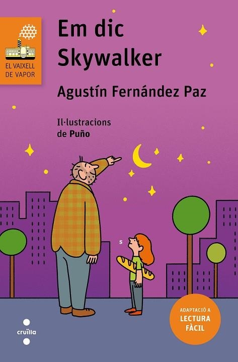 EM DIC SKYWALKER ( ADAPTACIÓ LECTURA FÀCIL ) | 9788466149716 | FERNÁNDEZ PAZ, AGUSTÍN | Llibreria Online de Vilafranca del Penedès | Comprar llibres en català