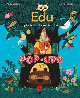 EDU Y LA FIESTA A LA LUZ DE LA LUNA | 9788413185668 | DESBORDES, ASTRID | Llibreria Online de Vilafranca del Penedès | Comprar llibres en català