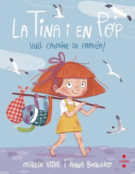 LA TINA I EN POP 1 VULL CANVIAR DE FAMÍLIA! | 9788466150095 | VIDAL SAENZ, MIREIA | Llibreria Online de Vilafranca del Penedès | Comprar llibres en català