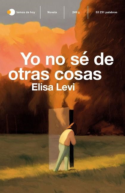 YO NO SÉ DE OTRAS COSAS | 9788499988856 | LEVI, ELISA | Llibreria Online de Vilafranca del Penedès | Comprar llibres en català