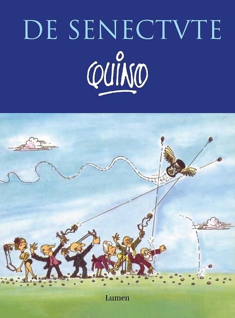 DE SENECTUTE | 9788426410139 | QUINO | Llibreria Online de Vilafranca del Penedès | Comprar llibres en català