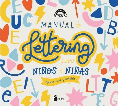 MANUAL DE LETTERING PARA NIÑOS Y NIÑAS | 9788418531590 | EL CLUB DEL LETTERING | Llibreria Online de Vilafranca del Penedès | Comprar llibres en català