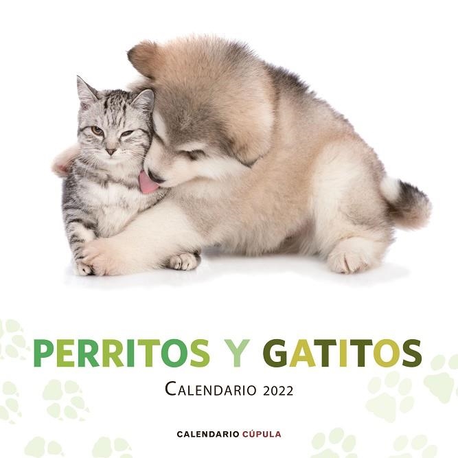 CALENDARIO PERRITOS Y GATITOS 2022 | 9788448028718 | AA. VV. | Llibreria L'Odissea - Libreria Online de Vilafranca del Penedès - Comprar libros