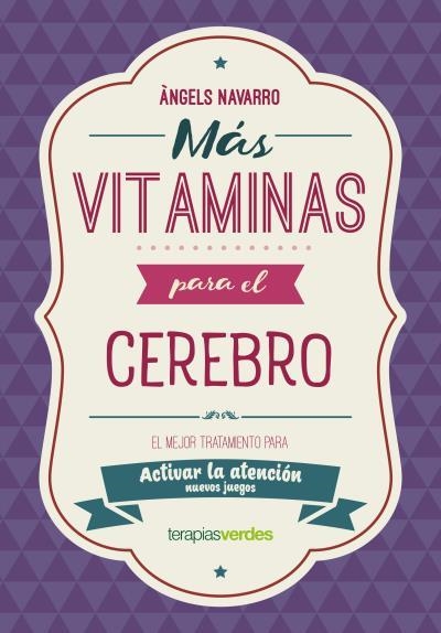 MÁS VITAMINAS PARA EL CEREBRO: ATENCIÓN | 9788416972852 | NAVARRO SIMÓN, ÀNGELS | Llibreria Online de Vilafranca del Penedès | Comprar llibres en català