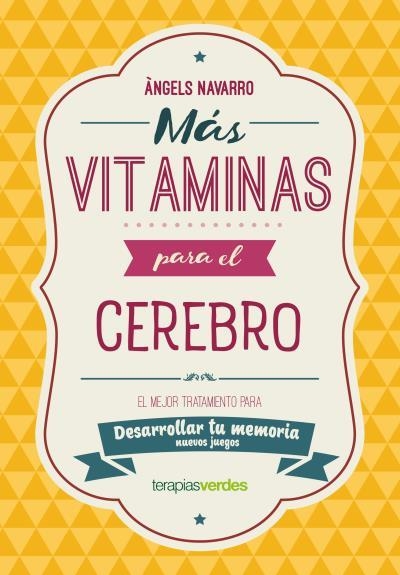 MÁS VITAMINAS PARA EL CEREBRO: MEMORIA | 9788416972845 | NAVARRO SIMÓN, ÀNGELS | Llibreria Online de Vilafranca del Penedès | Comprar llibres en català