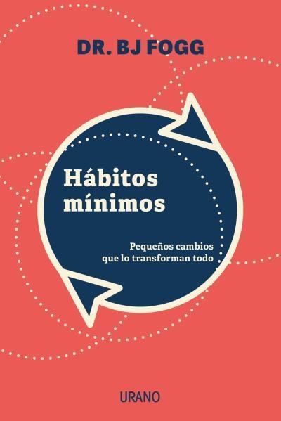 HÁBITOS MÍNIMOS | 9788417694340 | FOGG, BJ | Llibreria Online de Vilafranca del Penedès | Comprar llibres en català