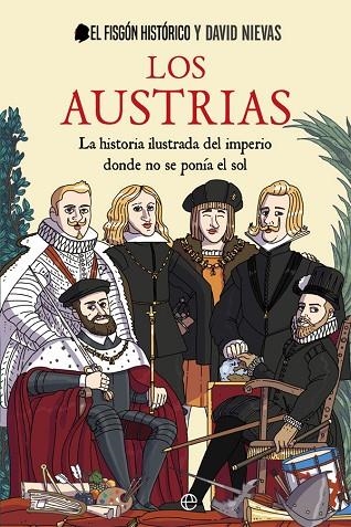 LOS AUSTRIAS | 9788413841762 | EL FISGÓN HISTÓRICO/NIEVAS, DAVID | Llibreria Online de Vilafranca del Penedès | Comprar llibres en català