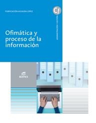 OFIMÁTICA Y PROCESO DE LA INFORMACIÓN | 9788413212258 | AGUILERA LÓPEZ, PURIFICACIÓN | Llibreria Online de Vilafranca del Penedès | Comprar llibres en català