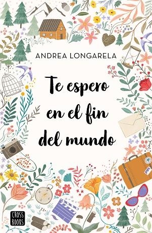 TE ESPERO EN EL FIN DEL MUNDO | 9788408247180 | LONGARELA, ANDREA | Llibreria Online de Vilafranca del Penedès | Comprar llibres en català