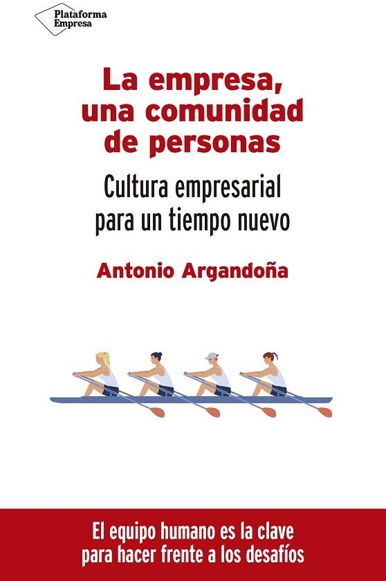 LA EMPRESA, UNA COMUNIDAD DE PERSONAS | 9788418582660 | ARGANDOÑA, ANTONIO | Llibreria Online de Vilafranca del Penedès | Comprar llibres en català