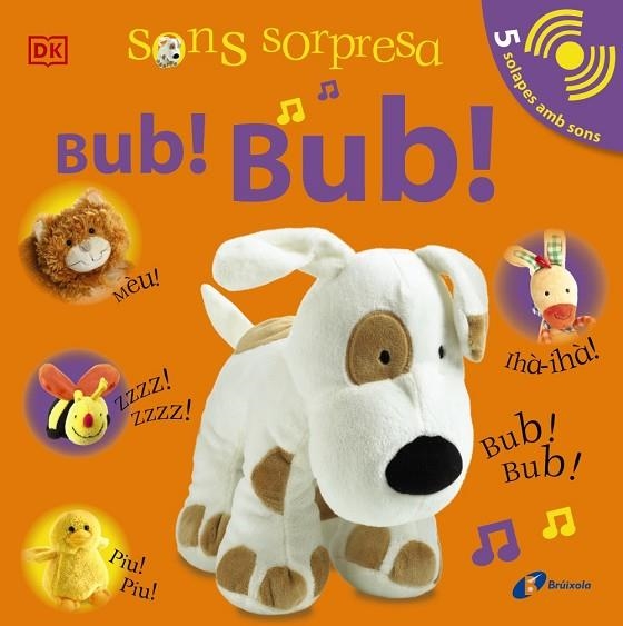 SONS SORPRESA - BUB! BUB! | 9788413490502 | SIRETT, DAWN | Llibreria Online de Vilafranca del Penedès | Comprar llibres en català