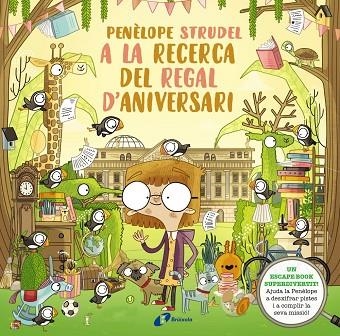 PENÈLOPE STRUDEL A LA RECERCA DEL TRESOR D'ANIVERSARI | 9788413490724 | KEARNEY, BRENDAN | Llibreria Online de Vilafranca del Penedès | Comprar llibres en català