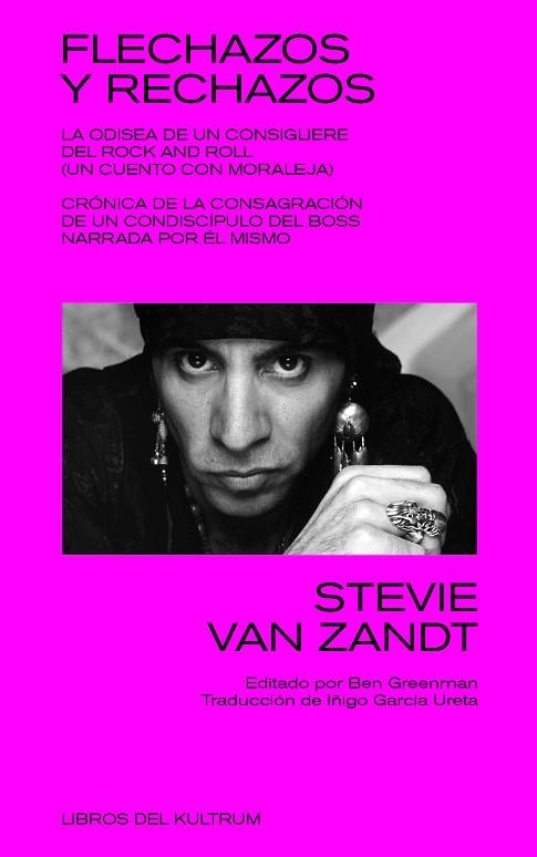 FLECHAZOS Y RECHAZOS | 9788418404115 | VAN ZANDT, STEVIE | Llibreria Online de Vilafranca del Penedès | Comprar llibres en català